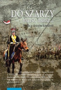 Do szarży marsz, marsz... Studia - okłakda ebooka