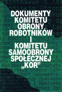 Dokumenty Komitetu Obrony Robotników - okłakda ebooka