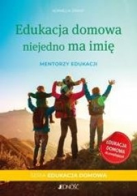 Edukacja domowa niejedno ma imię - okładka książki