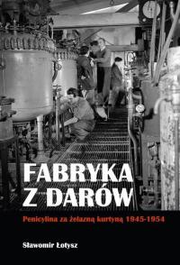 Fabryka z darów. Penicylina za - okłakda ebooka