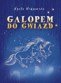 Galopem do gwiazd - okłakda ebooka