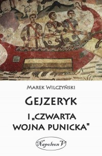 Gejzeryk i czwarta wojna punicka - okłakda ebooka