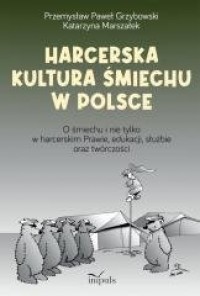 Harcerska kultura śmiechu w Polsce - okładka książki