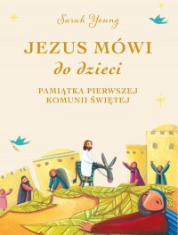 Jezus mówi do dzieci Pamiątka Pierwszej - okładka książki