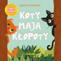 Koty mają kłopoty - okładka książki