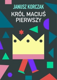 Król Maciuś Pierwszy - okłakda ebooka