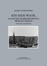 Kto sieje wiatr... Alianckie bombardowania - okłakda ebooka