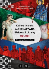 Kultura i sztuka alternatywna Białorusi - okłakda ebooka