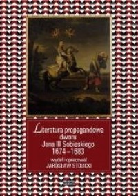 Literatura propagandowa dworu Jana - okładka książki