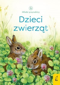 Młodzi przyrodnicy Dzieci zwierząt - okładka książki