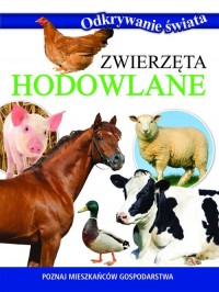 Odkrywanie świata. Zwierzęta hodowlane - okładka książki