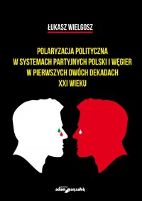 Polaryzacja polityczna w systemach - okładka książki