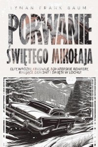 Porwanie Świętego Mikołaja - okłakda ebooka