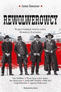 Rewolwerowcy Najsłynniejsze strzelaniny - okłakda ebooka