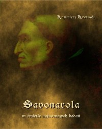 Savonarola w świetle najnowszych - okłakda ebooka