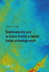 Średniowieczny port w Zatoce Puckiej - okłakda ebooka