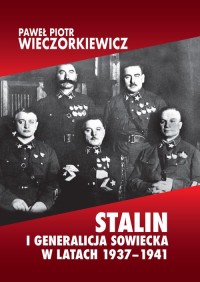 Stalin i generalicja sowiecka w - okładka książki