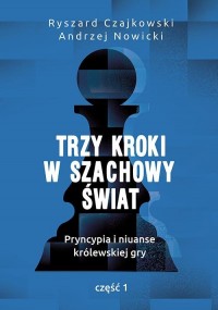 Trzy kroki w szachowy świat. Pryncypia - okłakda ebooka