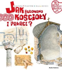 Tu powstała Polska. Jak budowano - okładka książki