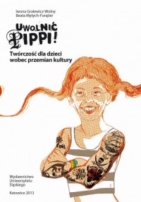 Uwolnić Pippi! Twórczość dla dzieci - okłakda ebooka