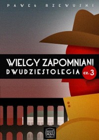 Wielcy zapomniani dwudziestolecia. - okłakda ebooka