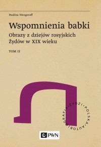 Wspomnienia babki. Obrazy z dziejów - okłakda ebooka