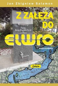 Z Załęża do Elwro. Wspomnienia - okładka książki