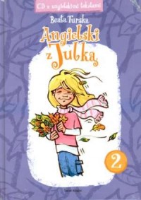 Angielski z Julką cz. 2 (+ CD) - okładka podręcznika