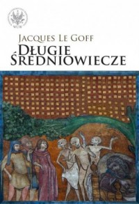 Długie średniowiecze - okładka książki