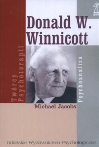 Donald W. Winnicott. Seria: Twórcy - okładka książki