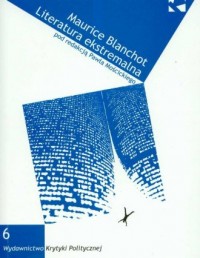 Maurice Blanchot. Literatura ekstremalna - okładka książki