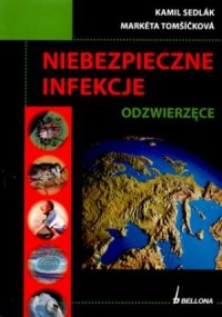 Niebezpieczne infekcje odzwierzęce - okładka książki