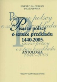 Pisarze polscy o sztuce przekladu - okładka książki