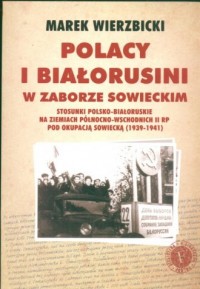 Polacy i Białorusini w zaborze - okładka książki