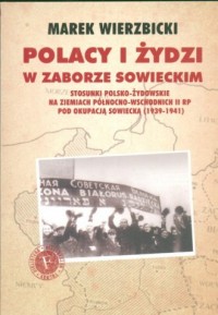 Polacy i Żydzi w zaborze sowieckim. - okładka książki