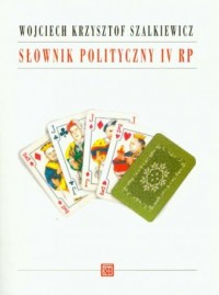 Słownik polityczny IV RP - okładka książki