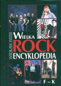 Wielka rock encyklopedia. Tom 2 - okładka książki