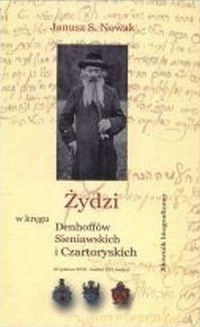Żydzi w kręgu Denhoffów, Sieniawskich - okładka książki