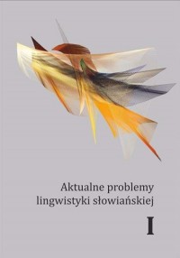 Aktualne problemy lingwistyki słowiańskiej - okładka książki