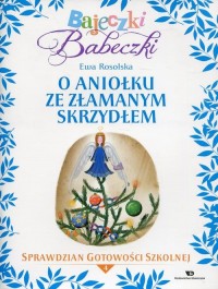 Bajeczki Babeczki. 4 O Aniołku - okłakda ebooka