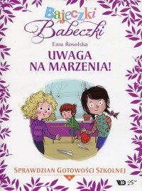 Bajeczki Babeczki cz. 6. Uwaga - okłakda ebooka