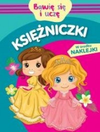 Bawię się i uczę. Księżniczki - okładka książki