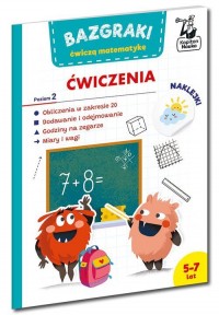 Bazgraki ćwiczą matematykę. Ćwiczenia. - okładka książki