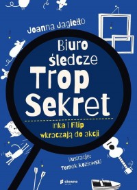 Biuro Śledcze Trop Sekret. Inka - okłakda ebooka