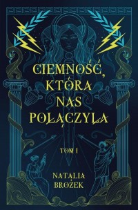 Ciemność, która nas połączyła. - okłakda ebooka