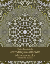 Czarodziejska sakiewka i dziwna - okłakda ebooka