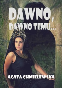 Dawno, dawno temu... - okłakda ebooka