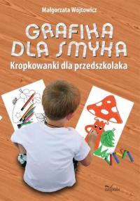 Grafika dla smyka. Kropkowanki - okłakda ebooka