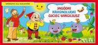 Jagódki. Krasnoludki. Ojciec Wirgiliusz. - okłakda ebooka