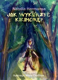 Jak wykurzyć Kikimorę? - okłakda ebooka